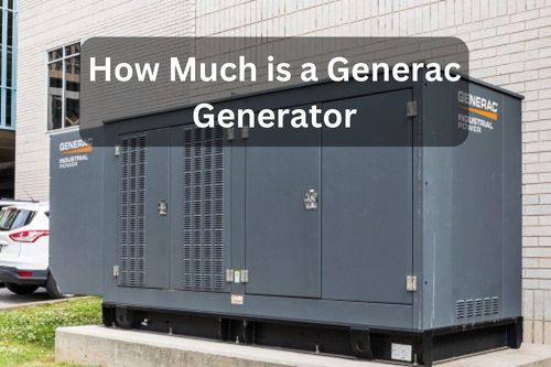 How Much Is A Generac Generator The Secret About Generators