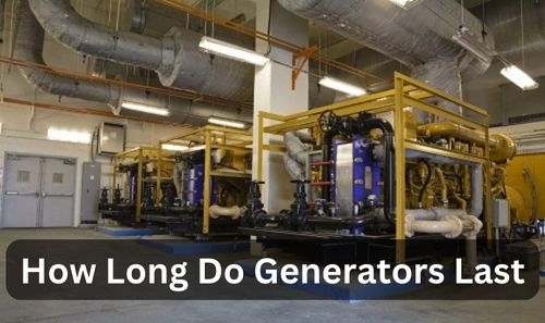 How Long Do Generators Last