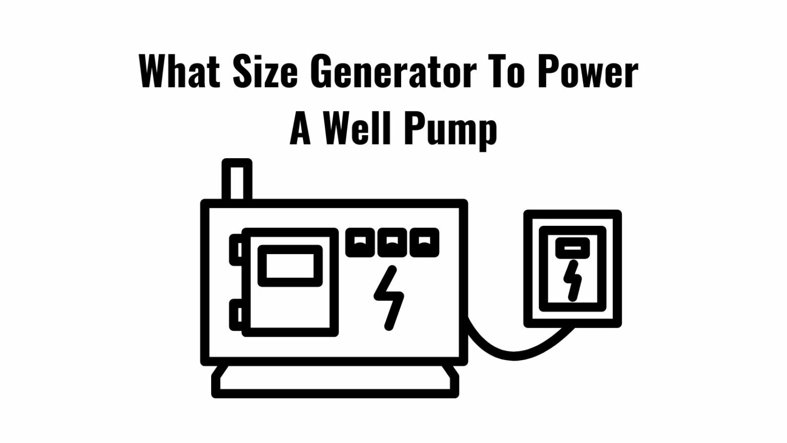 what-size-generator-to-power-a-well-pump